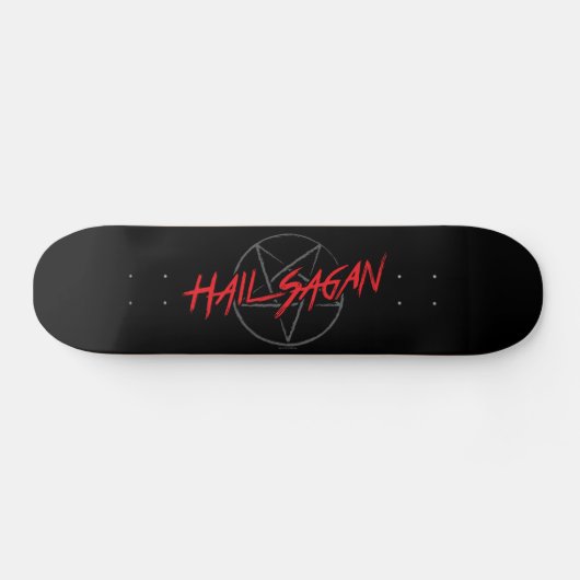 Hail Sagan Skateboard (Horizontal)