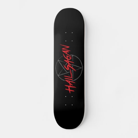 Hail Sagan Skateboard (Vorderseite)