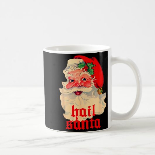 Hail Santa Ugly Christmas Kaffeetasse (Rechts)