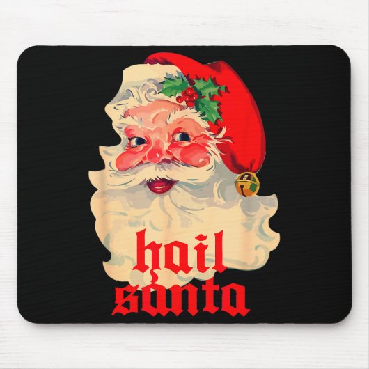 Hail Santa Ugly Christmas Mousepad (Vorne)