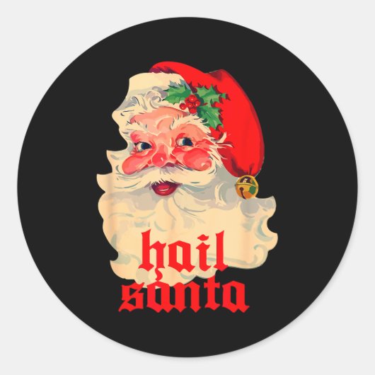 Hail Santa Ugly Christmas Runder Aufkleber (Vorderseite)