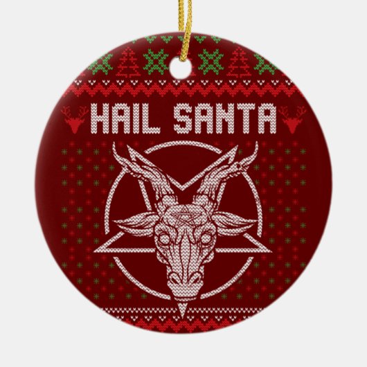 Hail Santa Ugly Festive Graphic Keramik Ornament (Vorne)