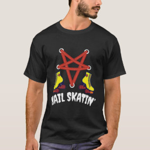 Hail Skatin' Vintager Satan Punk Skaten Roller Der T-Shirt