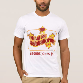 Hail the salutatorian T-Shirt