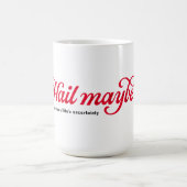 Hail Vielleicht - Kaffee-Tasse Kaffeetasse (Mittel)