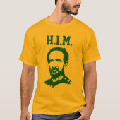 Haile Selassie - H.I.M. King - Reggae Rasta Shirt (Vorderseite)