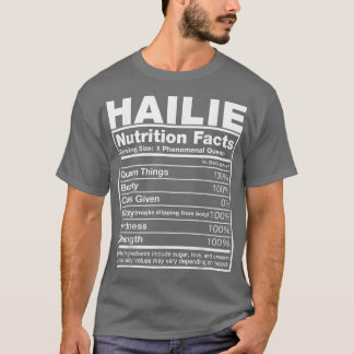 Hailie Nährwertangaben Hailie Name Geburtstag T-Shirt