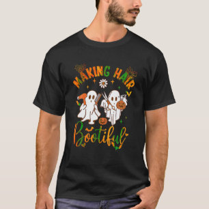 Hair Bootiful Funny Beängstigend Ghost Friseur T-Shirt