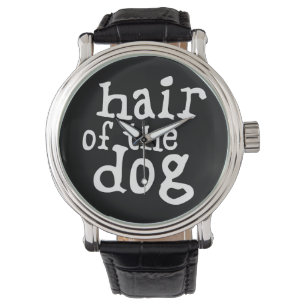 Hair des Hundes Armbanduhr