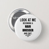 Hair Dresser Abschluss gibt Beautician Gift Idee Button (Vorne & Hinten)