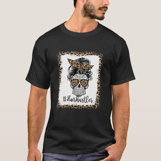 Hair Hustler Sugar Skull Messy Bun Friseur Sty T-Shirt (Vorderseite)