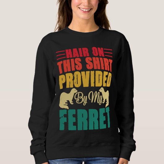 Hair on this provided by my ferret sweatshirt (Vorderseite)