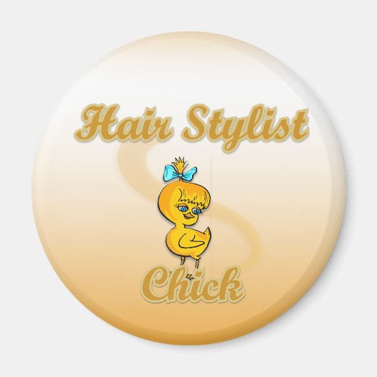 Hair Stylist Chick Magnet (Vorne)