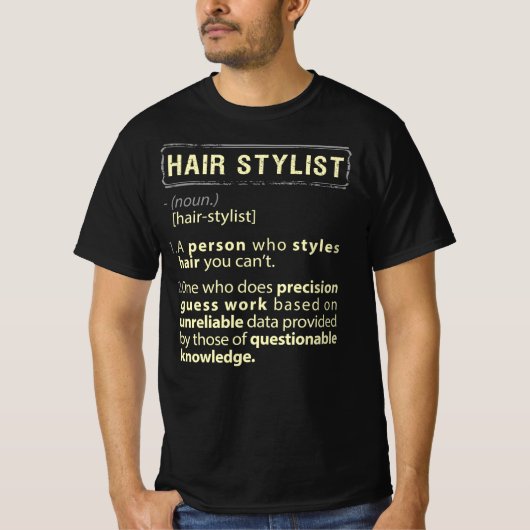 Hair Stylist Real American Definition T-Shirt (Vorderseite)