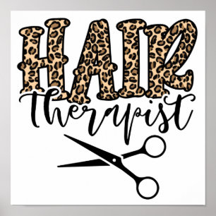 Hair Therapist Hair Styist Hairdirector Poster