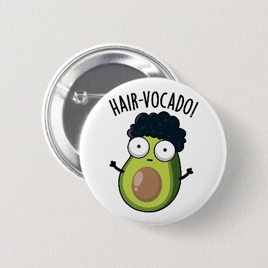 Hair-vocado Funny Avocado Puns Button (Vorne & Hinten)