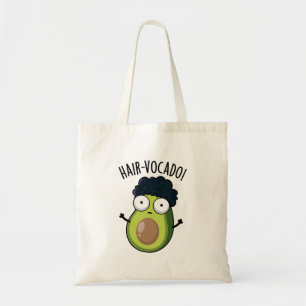 Hair-vocado Funny Avocado Puns Tragetasche
