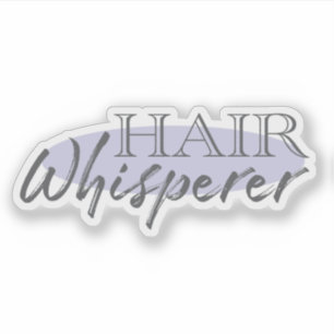 Hair Whisperer Funny Salon Stylist Aufkleber