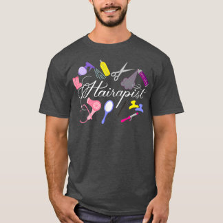 Hairapist Friseur Friseur Stylist Friseur Barber D T-Shirt