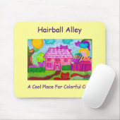 Hairball-Gasse Mousepad 2 (Mit Mouse)