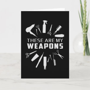 Hairdresser Hair Stylist Barber Weapons Gift Idea Karte