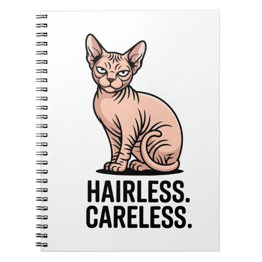 Hairless Careless Sphynx Cat Attitude Art Notizblock (Vorderseite)