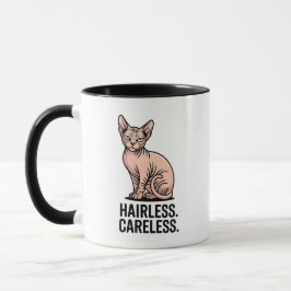 Hairless Careless Sphynx Cat Attitude Art Tasse