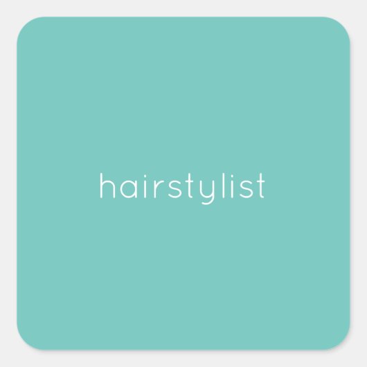 Hairstylist Hairdresser Teal Office Shop Spa Salon Quadratischer Aufkleber (Vorderseite)