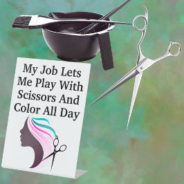 Hairstylist Job Funny Statement Sockelschild