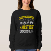 Hairstylist Job Title Employee Funny Worker Hairst Sweatshirt (Vorderseite)