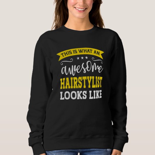 Hairstylist Job Title Employee Funny Worker Hairst Sweatshirt (Vorderseite)