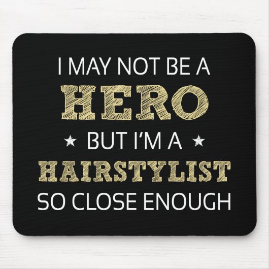 Hairstylist Novelty Mousepad (Vorne)