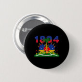 Haitianische Flagge Pride 1804 Unabhängigkeitstag  Button (Vorne & Hinten)