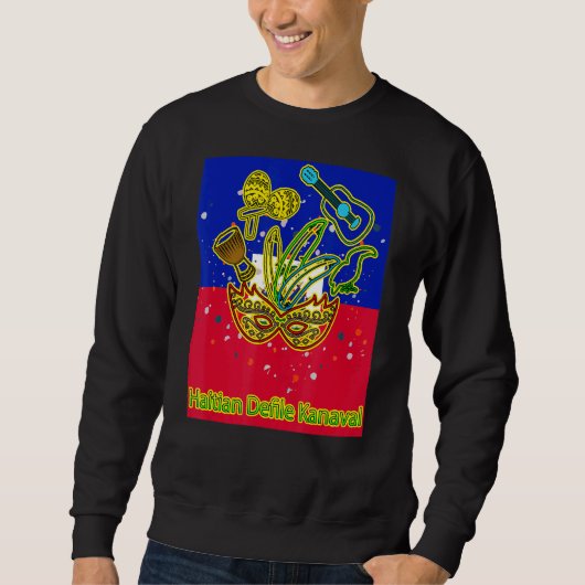 Haitianische Flagge Proud Kanaval Ayiti Carnival C Sweatshirt (Vorderseite)