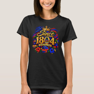 **Haitianische Vibes | Seit 1804 Haitianischer Sto T-Shirt