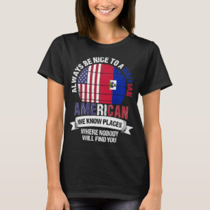 Haitianischer Amerikaner kennt Orte Land Haitis Fl T-Shirt
