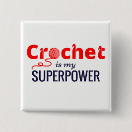 Häkelarbeit ist meine Supermacht im Rot Button