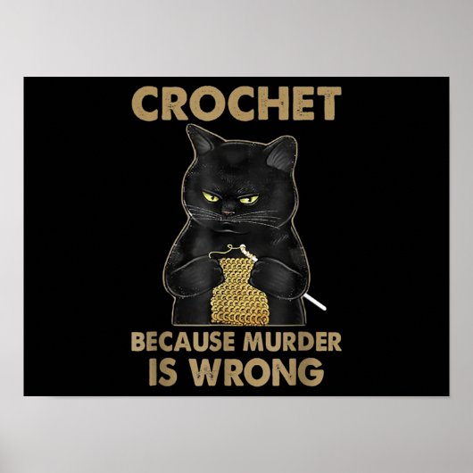 Häkelchen, weil Mord ist falsche Crochet Black Cat Poster (Vorne)