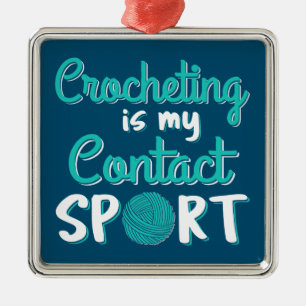 Häkeln ist mein Kontaktsport Ornament Aus Metall