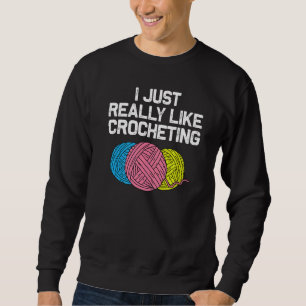 Häkeln Stricken Quilten Nähen Frauen Mädchen  6 Sweatshirt