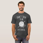 Häkeln TShirt Häkeln Schweigen Zählen (Vorne ganz)