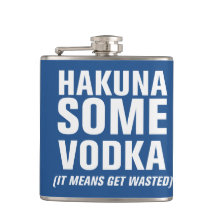 Hakuna etwas Wodka