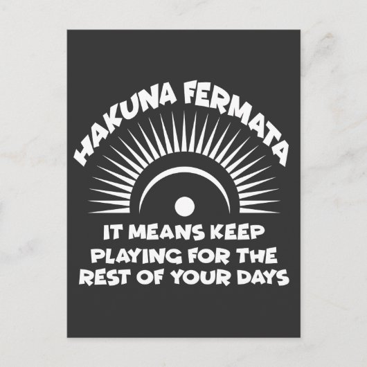 Hakuna Fermata Funny Musician Gift Music Lover Postkarte (Vorderseite)