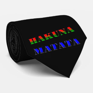 Hakuna Matata/afrikanische Phrase für "keine Krawatte