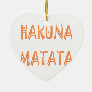 Hakuna Matata – Afrikanische Stammes-Textkunst Keramikornament