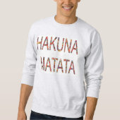 Hakuna Matata All ist gut Men Basic Sweatshirt (Vorderseite)