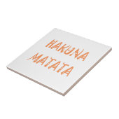 Hakuna Matata - Art des afrikanischen Stammes Fliese (Seite)