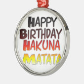 Hakuna Matata Art Print Ornament Aus Metall (Links)