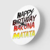 Hakuna Matata Art Print Runde Wanduhr (Winkel)