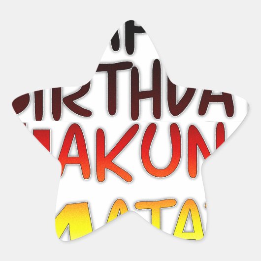 Hakuna Matata Art Print Stern-Aufkleber (Vorderseite)